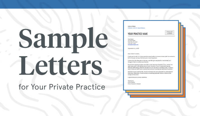 Easy to Edit Sample Letters for Your Therapy Private Practice